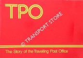 TPO - The Story of the Travelling Post Office  by Royal Mail